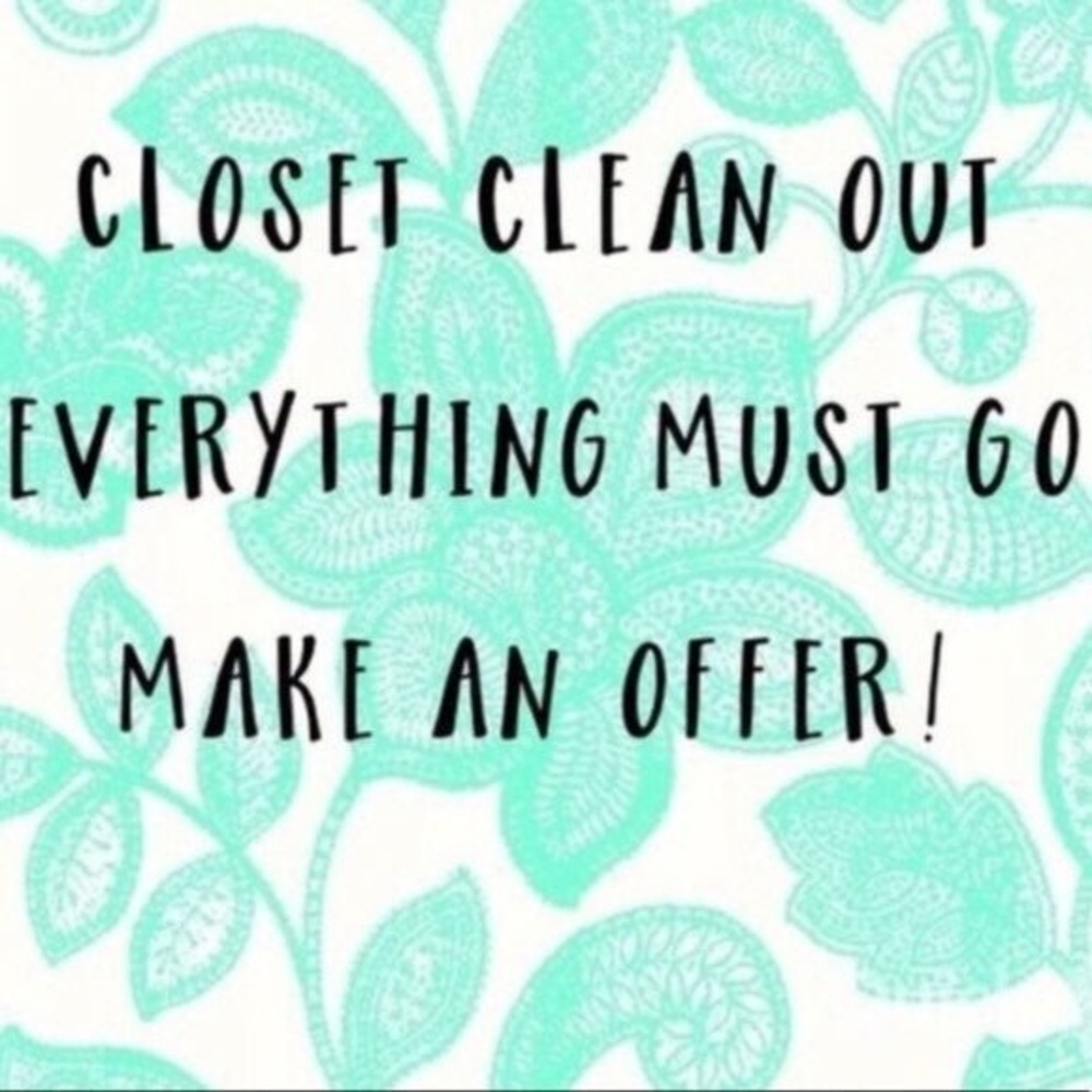 EVERYTHING MUST GO!
